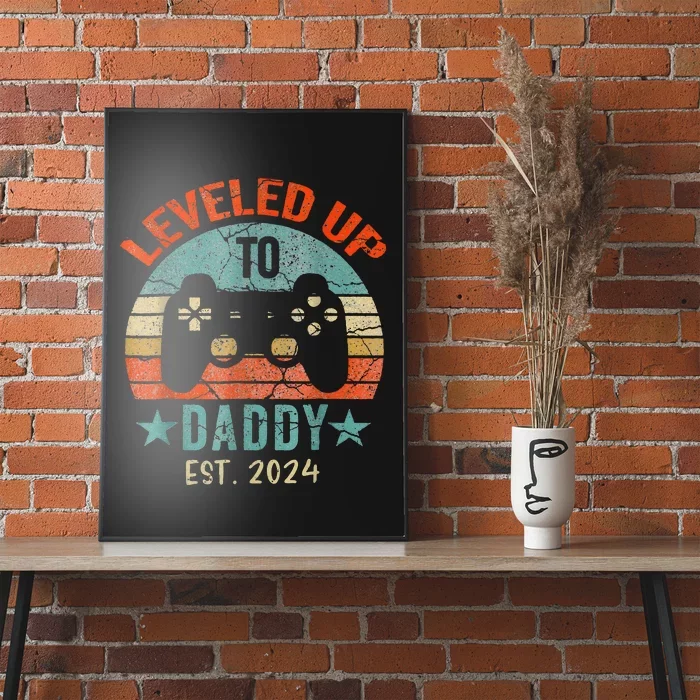 Leveled Up To Daddy 2024 Men Promoted Dad EST 2024 Poster