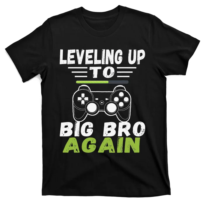 Leveling Up To Big Bro Again Loading Future Brother T-Shirt