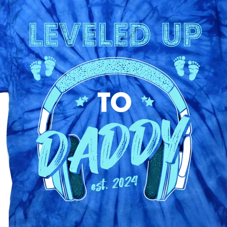 Leveled Up To Daddy Est 2024 Pregnancy Fathers Day Gift Tie-Dye T-Shirt