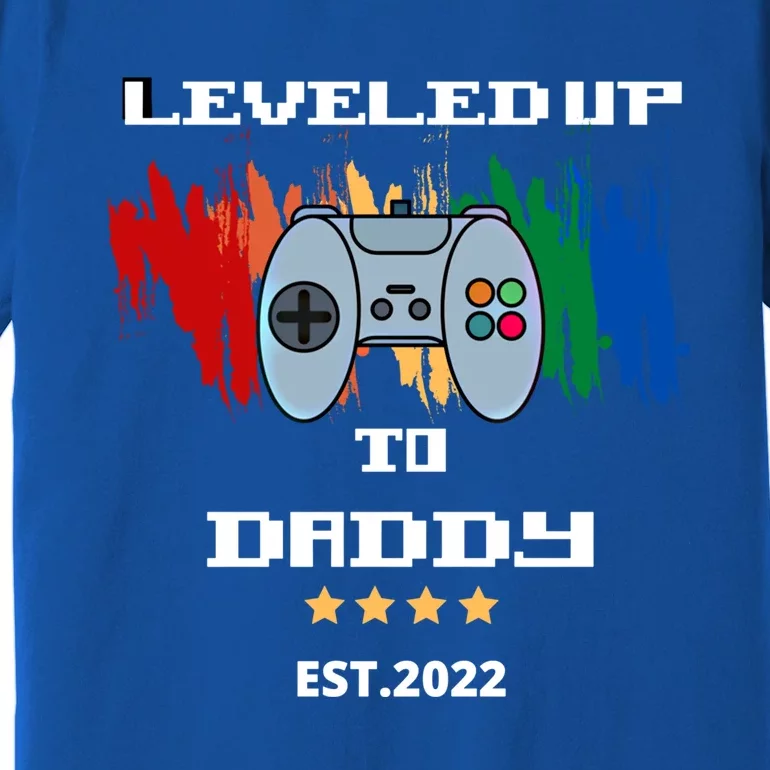 Leveled Up To Daddy Meaningful Gift Premium T-Shirt