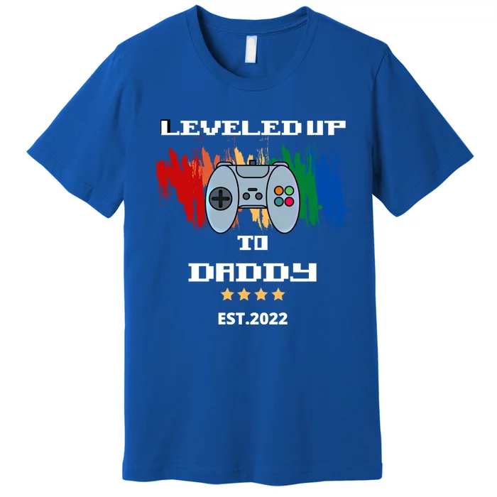 Leveled Up To Daddy Meaningful Gift Premium T-Shirt