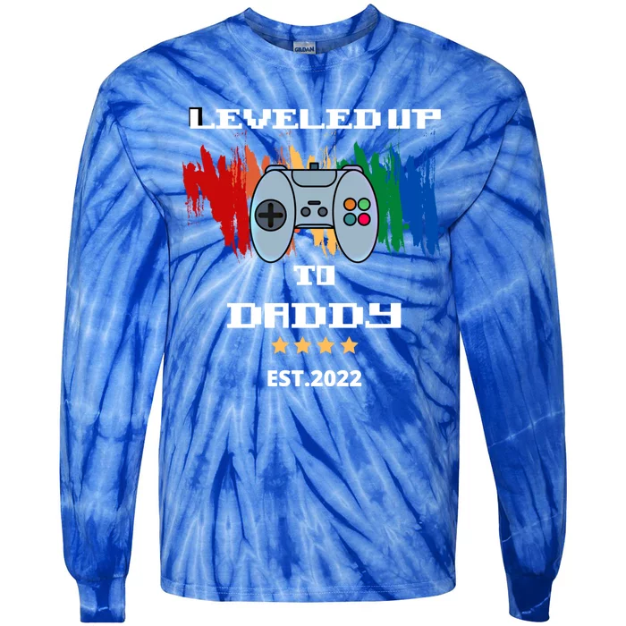 Leveled Up To Daddy Meaningful Gift Tie-Dye Long Sleeve Shirt