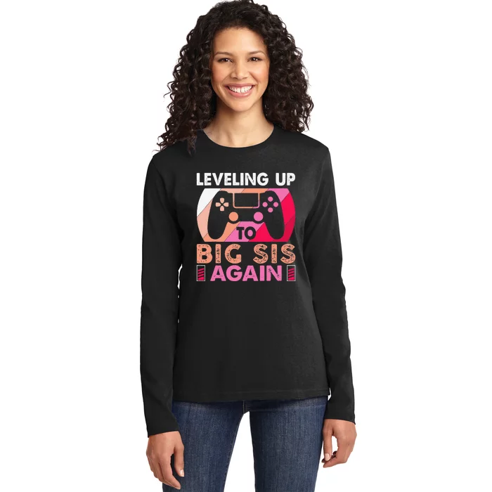 Leveling Up To Big Sis Again Promoted to Big Sister Again Ladies Long Sleeve Shirt