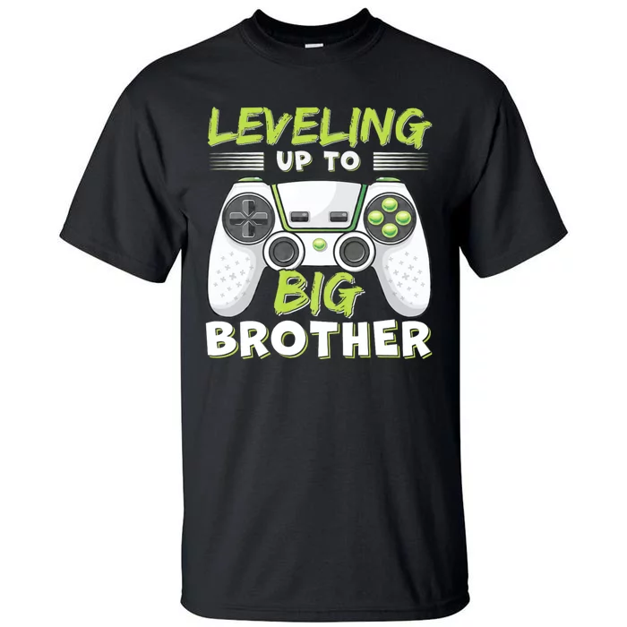 Leveling Up To Big Brother Tall T-Shirt