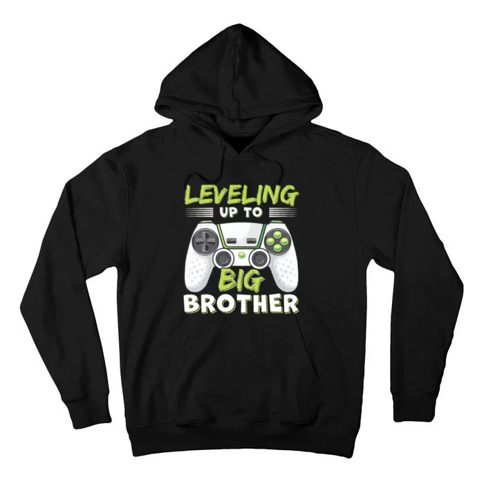 Leveling Up To Big Brother Tall Hoodie