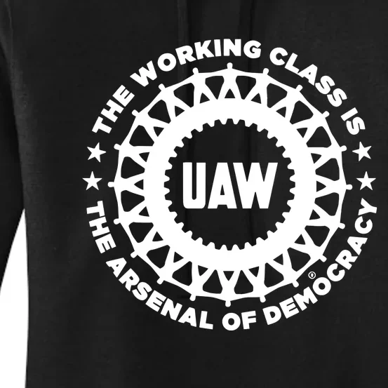 Liberators Uaw The Working Class Is The Arsenal Of Democracy Women's Pullover Hoodie