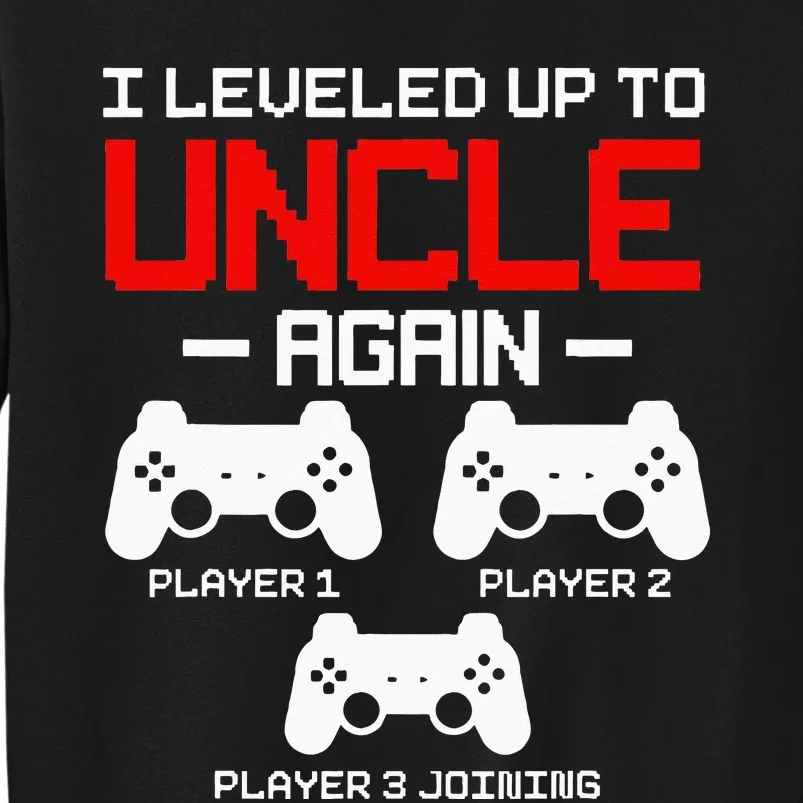 Leveled Up To Uncle Again Promoted To Uncle Video Gamer Sweatshirt