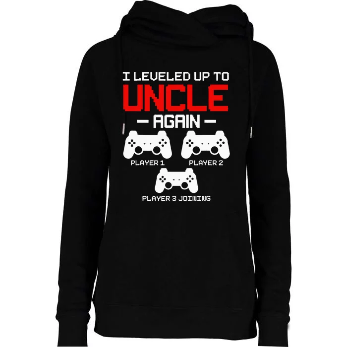 Leveled Up To Uncle Again Promoted To Uncle Video Gamer Womens Funnel Neck Pullover Hood