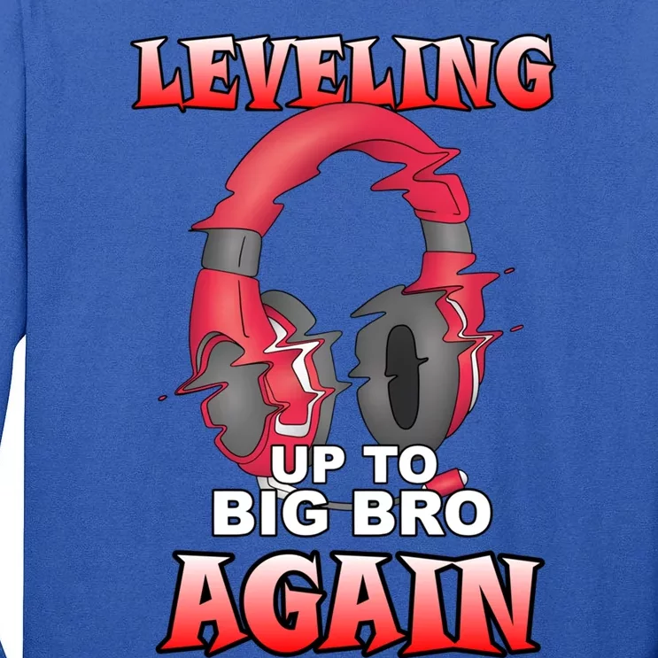 Leveling Up To Big Bro Again Gift Funny Gamer Brother Gift Tall Long Sleeve T-Shirt