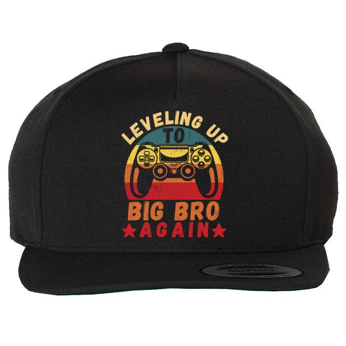 Leveling Up To Big Bro Again Vintage Big Brother Again Gamer Cool Gift Wool Snapback Cap