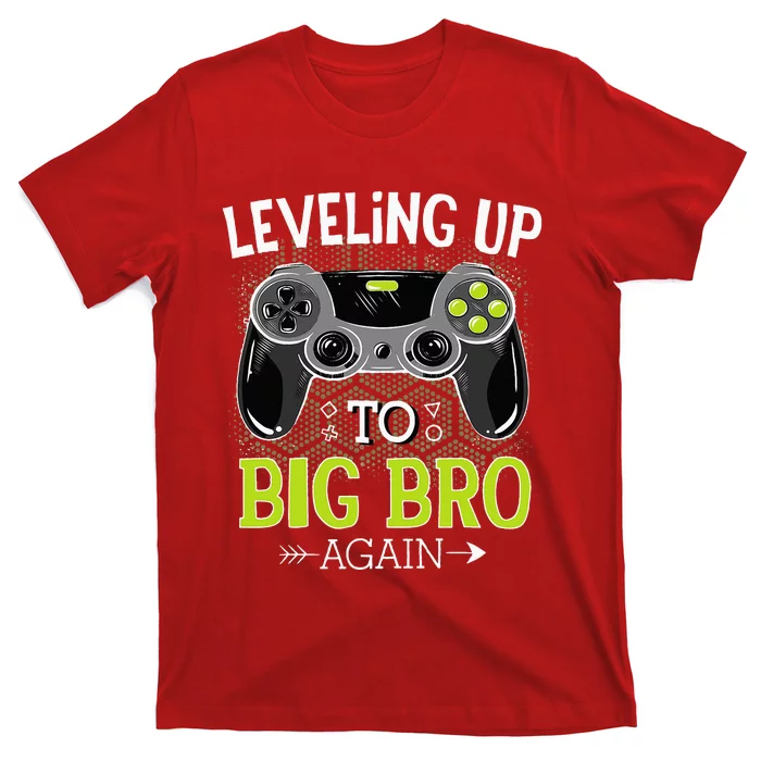 Leveling Up To Big Bro Again Video Gamer Big Brother T-Shirt