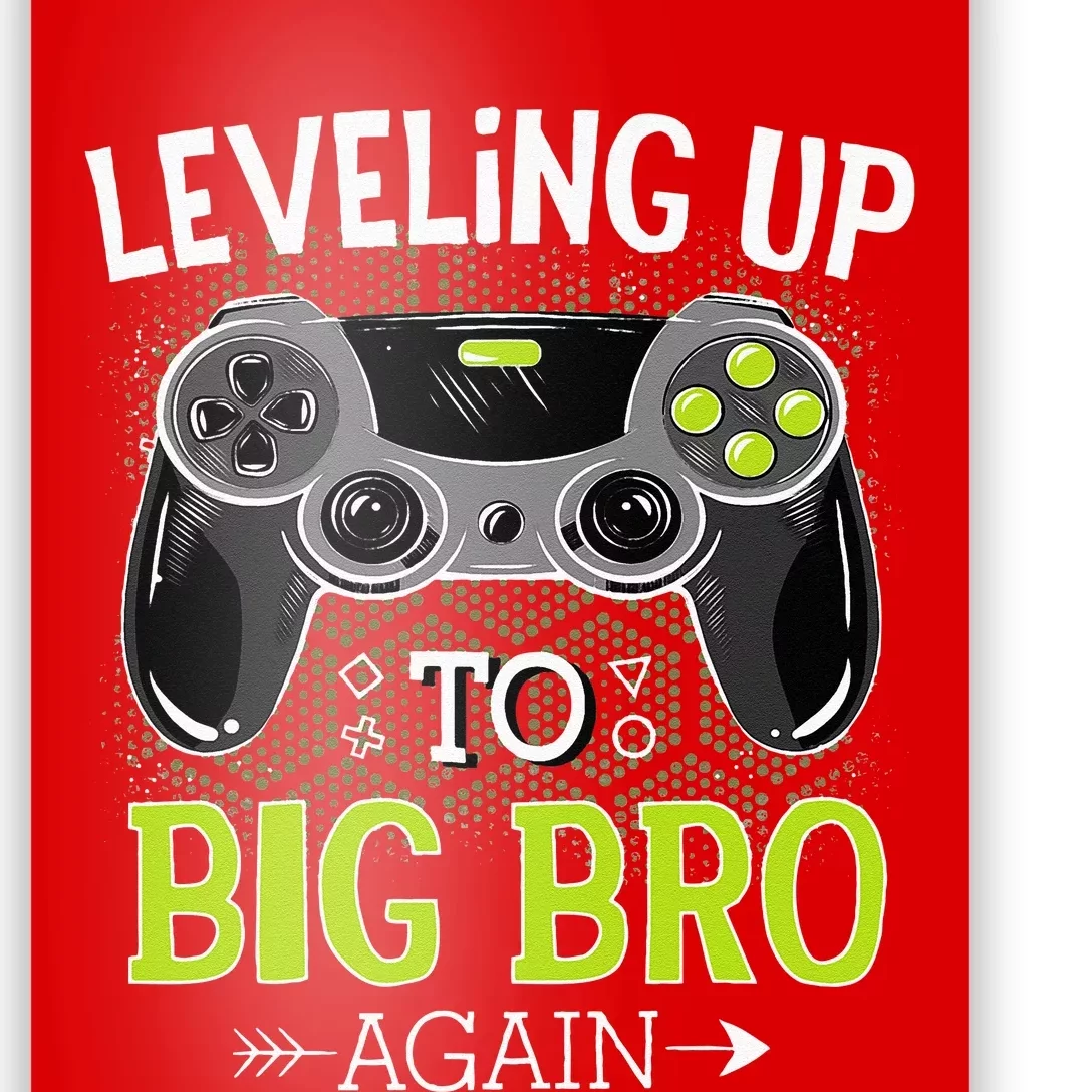 Leveling Up To Big Bro Again Video Gamer Big Brother Poster