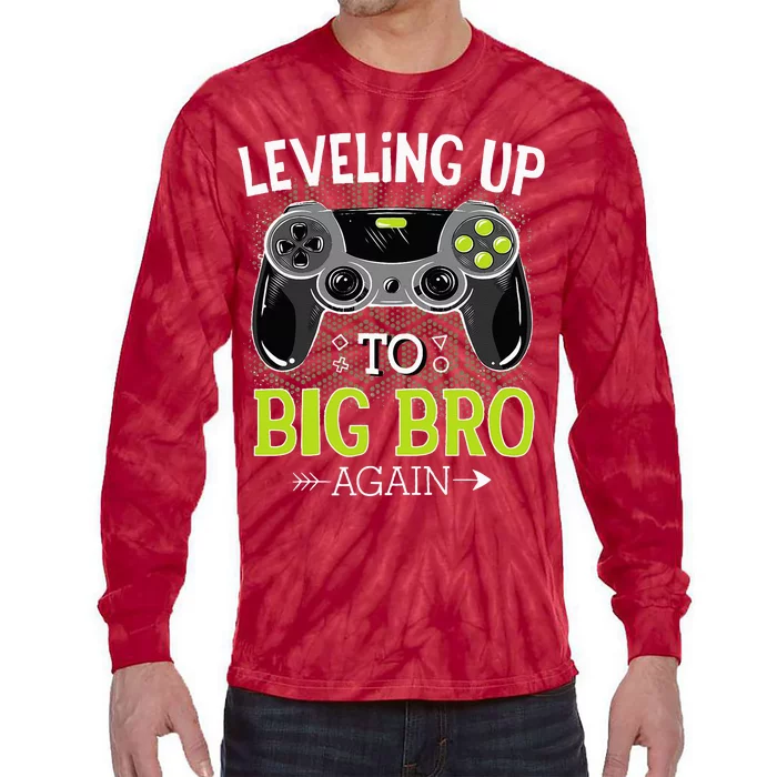 Leveling Up To Big Bro Again Video Gamer Big Brother Tie-Dye Long Sleeve Shirt