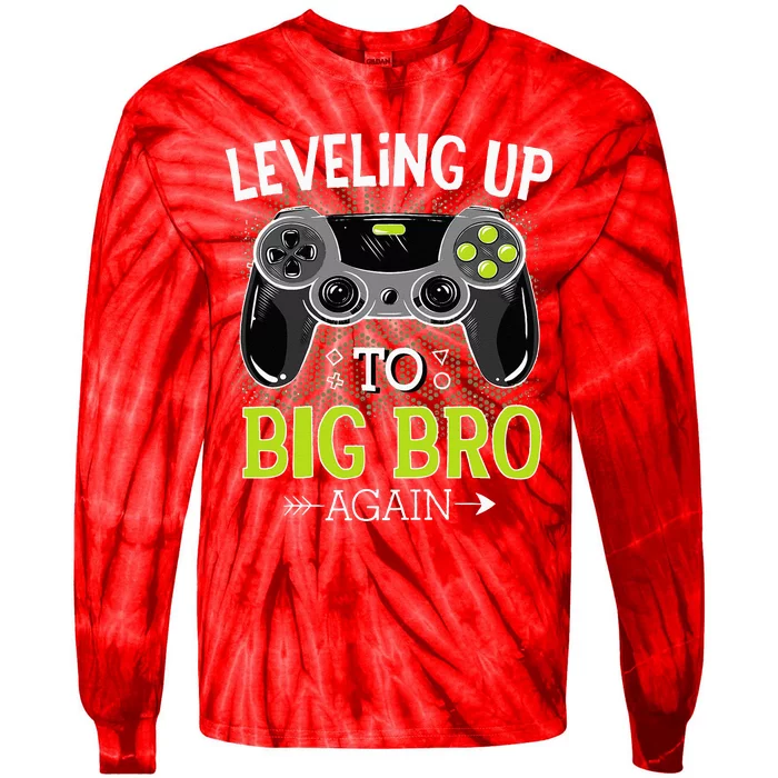 Leveling Up To Big Bro Again Video Gamer Big Brother Tie-Dye Long Sleeve Shirt