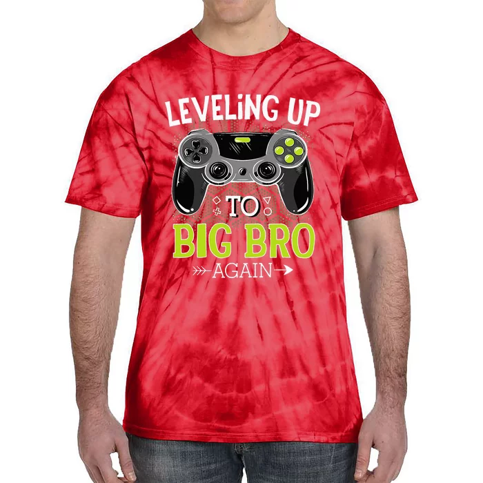 Leveling Up To Big Bro Again Video Gamer Big Brother Tie-Dye T-Shirt