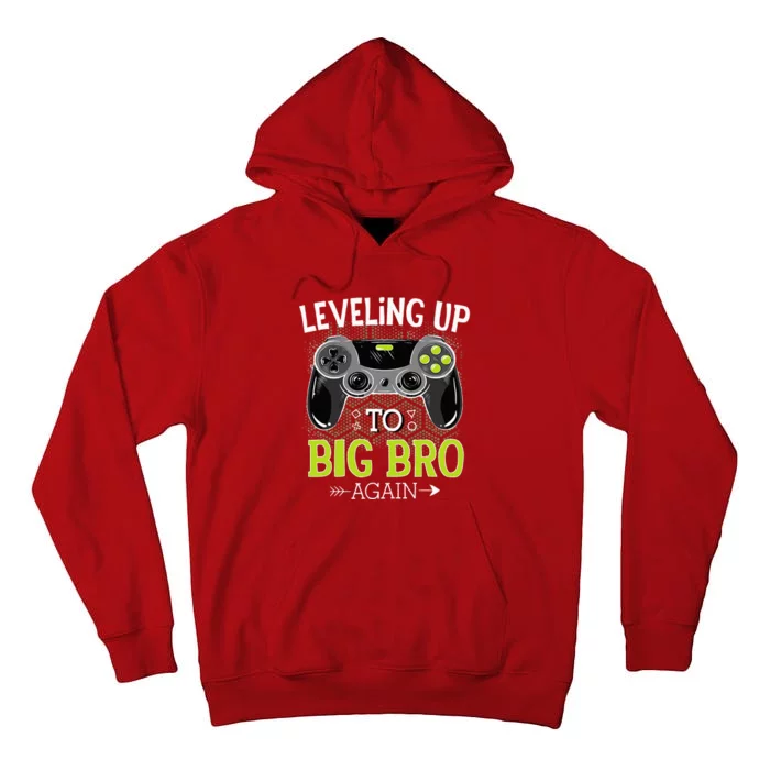 Leveling Up To Big Bro Again Video Gamer Big Brother Tall Hoodie