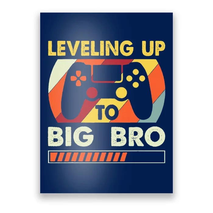 Leveling Up To Big Bro Vintage Future Brother Poster