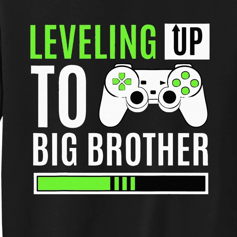 Leveling Up To Big Brother Gaming Baby Gender Announcement Tall Sweatshirt