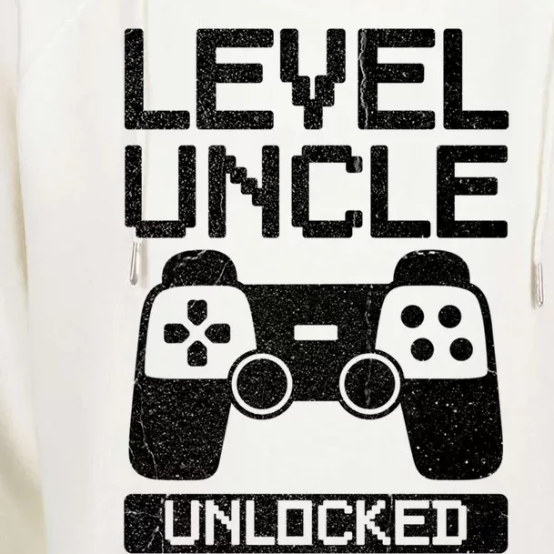 Level Uncle Unlocked Design For Your Gamer Uncle Gift Womens Funnel Neck Pullover Hood