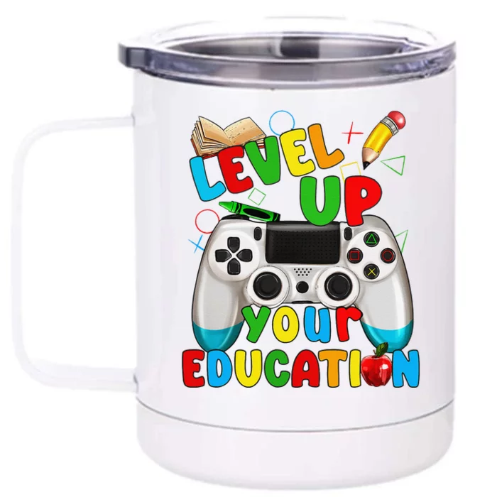 Level Up Your Education Gaming Inspired Teacher Gamers Gift Front & Back 12oz Stainless Steel Tumbler Cup