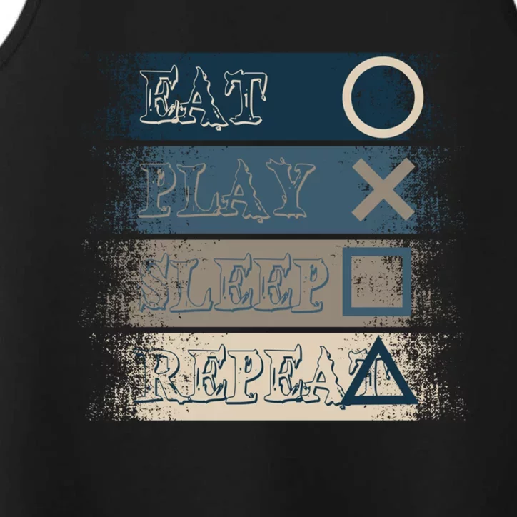 Level Up Your Style With Eat Play Sleep Repeat For Game Gift Performance Tank