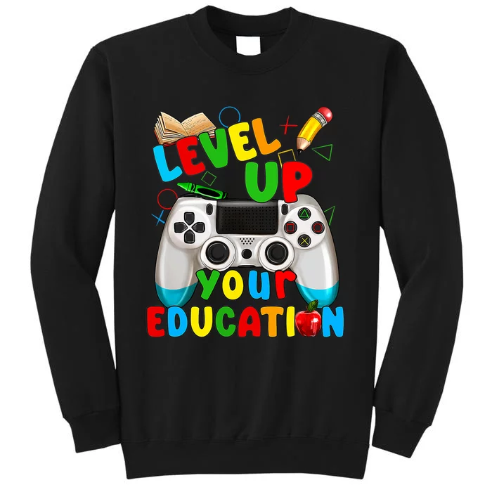 Level Up Your Education Gaming Inspired Teacher Gamers Tall Sweatshirt