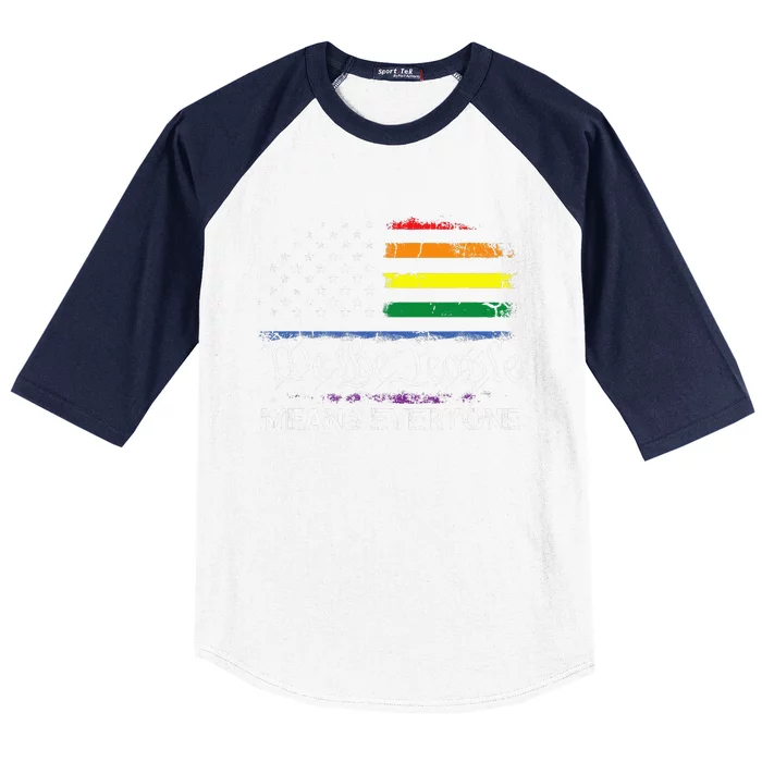 LGBT Vintage 1776 American Flag We The People Means Everyone Baseball Sleeve Shirt