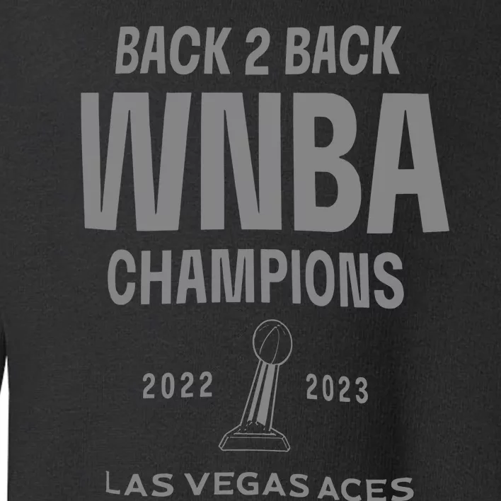 Las Vegas Aces Backtoback Champions Banner Celebration Toddler Sweatshirt