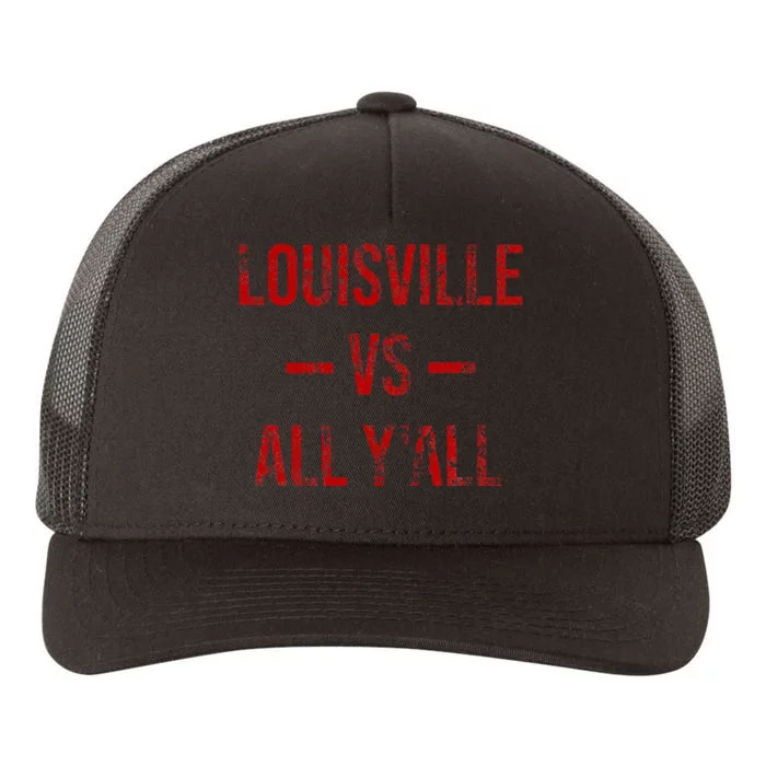 Louisville Vs All Y'All Vintage Weathered Southerner Yupoong Adult 5-Panel Trucker Hat