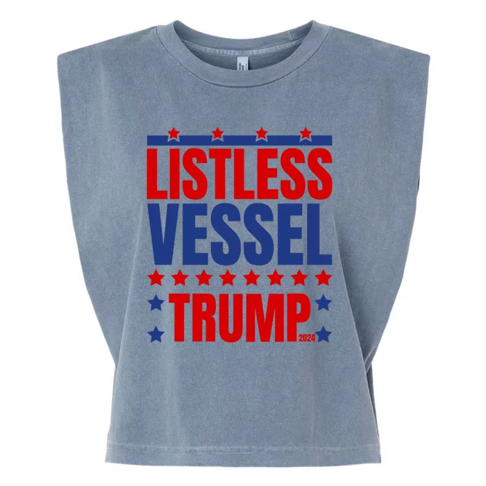 Listless Vessel And Proud Of It 2024 USA Flag Pro Trump Garment-Dyed Women's Muscle Tee