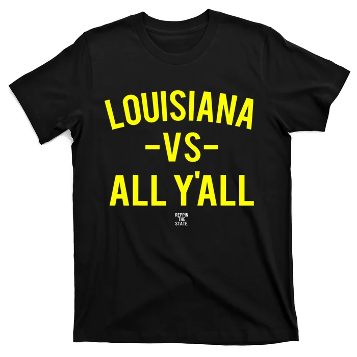 Louisiana Versus All Yall T-Shirt