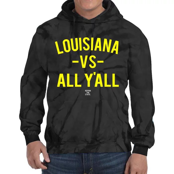 Louisiana Versus All Yall Tie Dye Hoodie