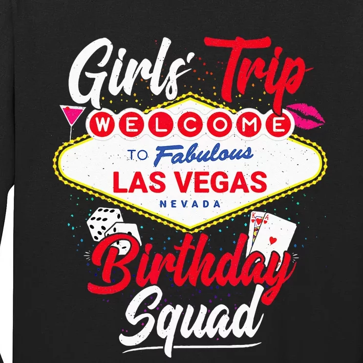 Las Vegas Birthday Party Trip Vegas Birthday Squad Tall Long Sleeve T-Shirt