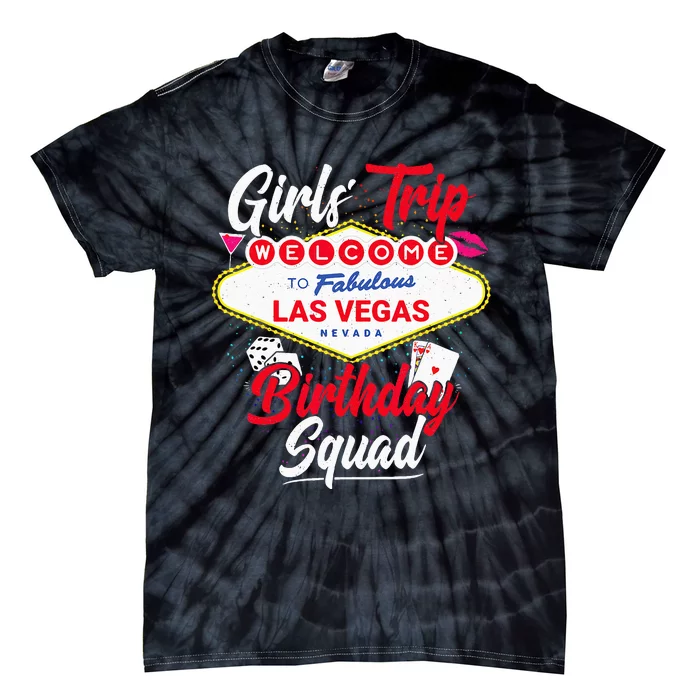 Las Vegas Birthday Party Trip Vegas Birthday Squad Tie-Dye T-Shirt