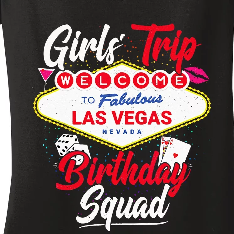 Las Vegas Birthday Party Trip Vegas Birthday Squad Women's V-Neck T-Shirt