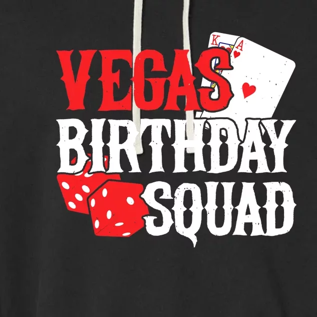 Las Vegas Birthday - Party in Vegas - Vegas Birthday Squad Garment-Dyed Fleece Hoodie