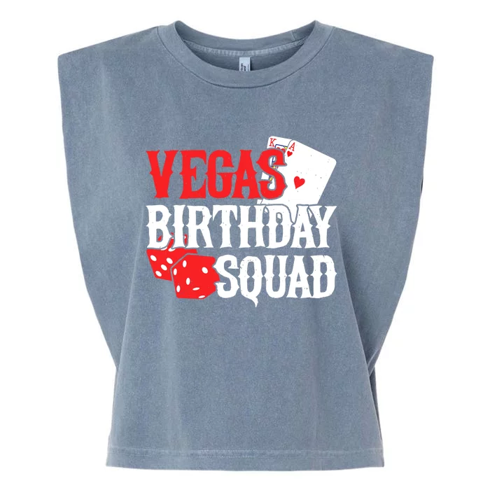 Las Vegas Birthday - Party in Vegas - Vegas Birthday Squad Garment-Dyed Women's Muscle Tee