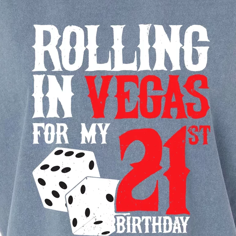 Las Vegas Birthday Party - Rolling in Vegas - 21st Birthday Garment-Dyed Women's Muscle Tee