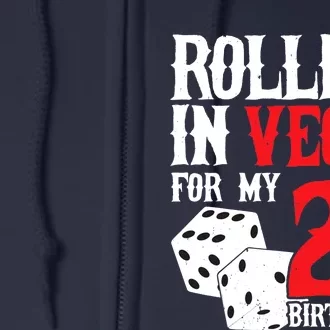 Las Vegas Birthday Party - Rolling in Vegas - 21st Birthday Full Zip Hoodie