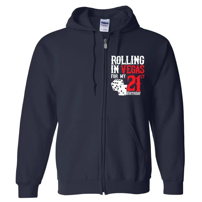 Las Vegas Birthday Party - Rolling in Vegas - 21st Birthday Full Zip Hoodie