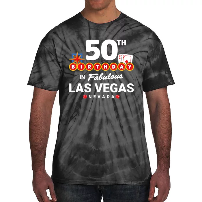 Las Vegas Birthday Party - 50th Birthday - Vegas Birthday Tie-Dye T-Shirt