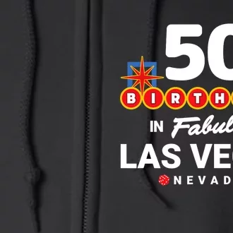 Las Vegas Birthday Party - 50th Birthday - Vegas Birthday Full Zip Hoodie