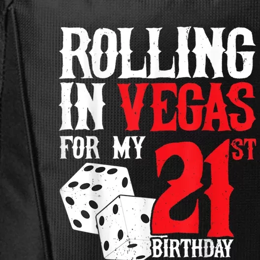 Las Vegas Birthday Party Rolling In Vegas 21st Birthday City Backpack