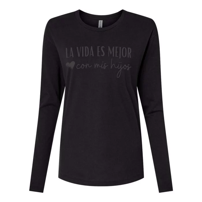 La Vida Es Mejor Con Mis Hijos Womens Cotton Relaxed Long Sleeve T-Shirt