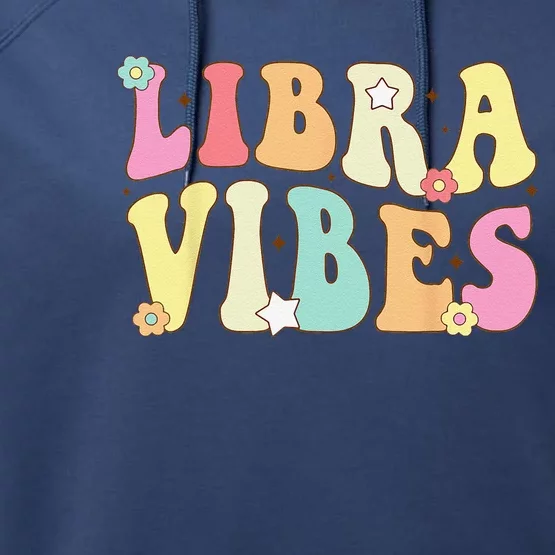 Libra Vibes Groovy Zodiac Birthday Women Performance Fleece Hoodie