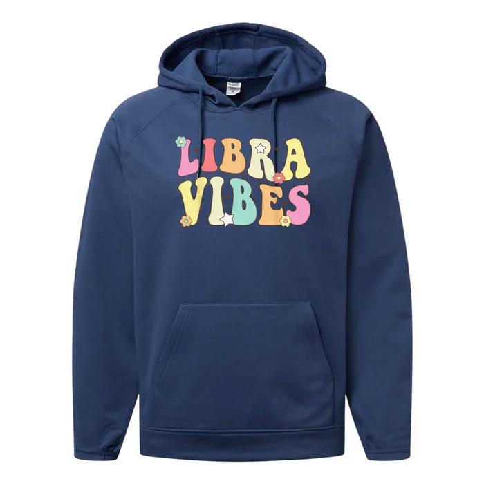 Libra Vibes Groovy Zodiac Birthday Women Performance Fleece Hoodie