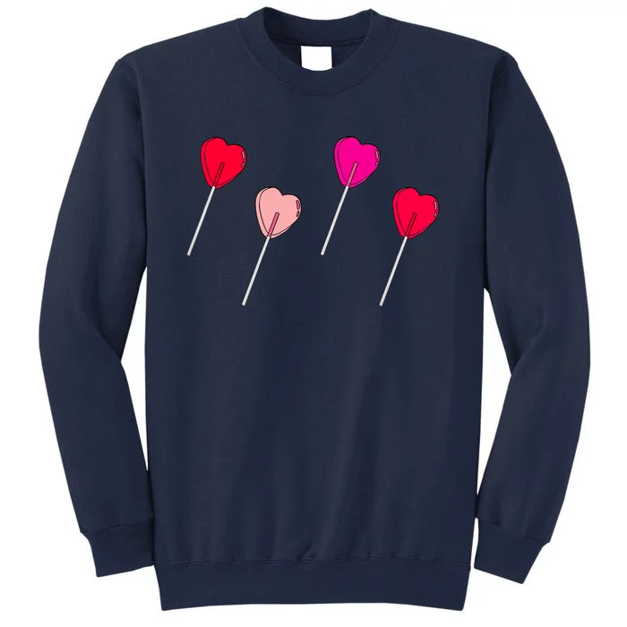 Lollipop Valentines Heart Candy Valentines Sucker Adult Tall Sweatshirt