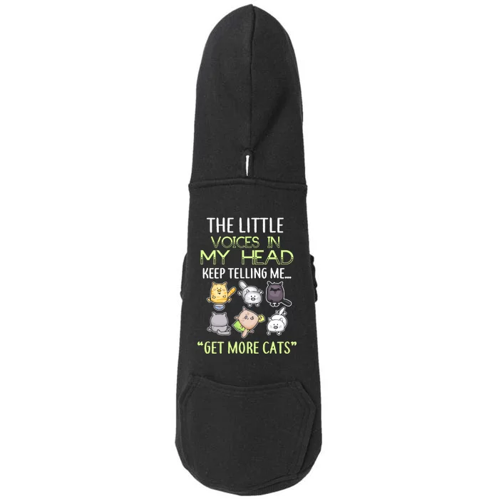 Little Voices In My Head Keep Telling Me Get More Cats Doggie 3-End Fleece Hoodie