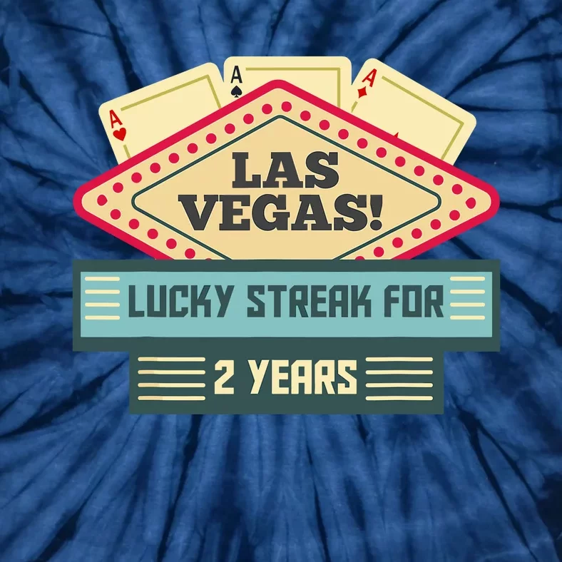 Las Vegas! Lucky Streak For 2 Years Couples Anniversary Tie-Dye T-Shirt