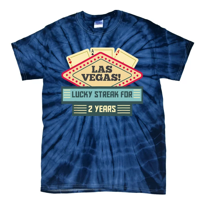 Las Vegas! Lucky Streak For 2 Years Couples Anniversary Tie-Dye T-Shirt